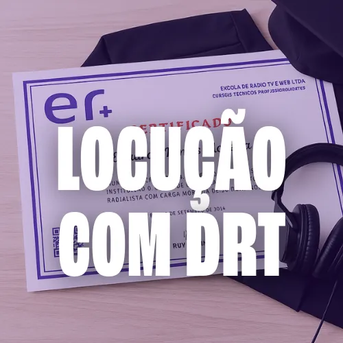 Curso profissionalizante de locução com registro DRT na Escola de Rádio TV e Web