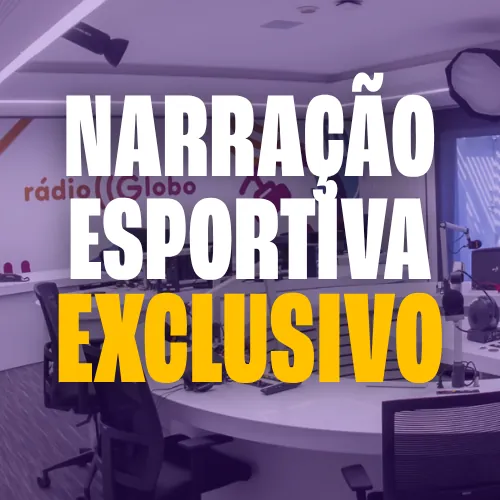 Curso exclusivo de narração esportiva nos estúdios da Rádio Globo RJ com Hugo Lago